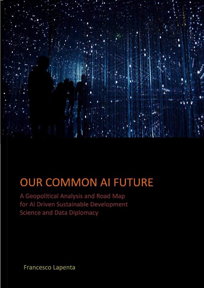 Our Common AI Future by Francesco Lapenta