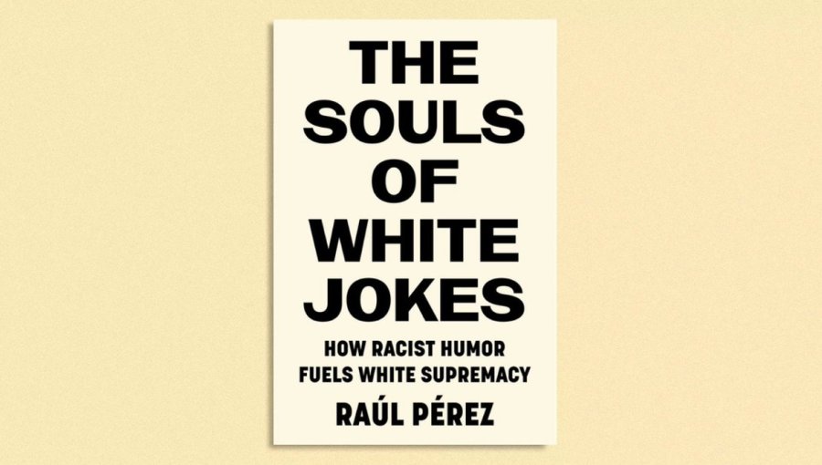 How Racist Humor Fuels White Supremacy: JCU Welcomes Raúl Pérez